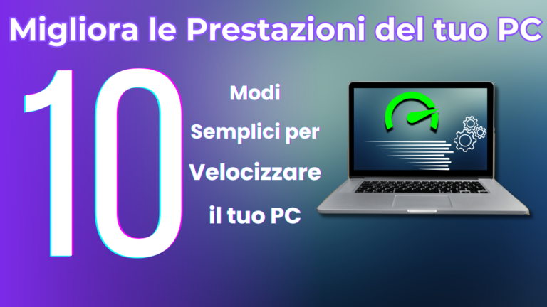 Migliora le prestazioni del tuo PC