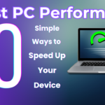 10 ways to boost PC Performance