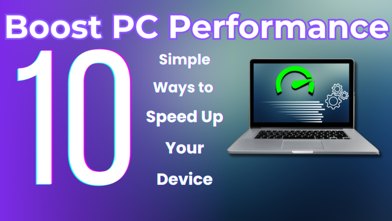 10 ways to boost PC Performance