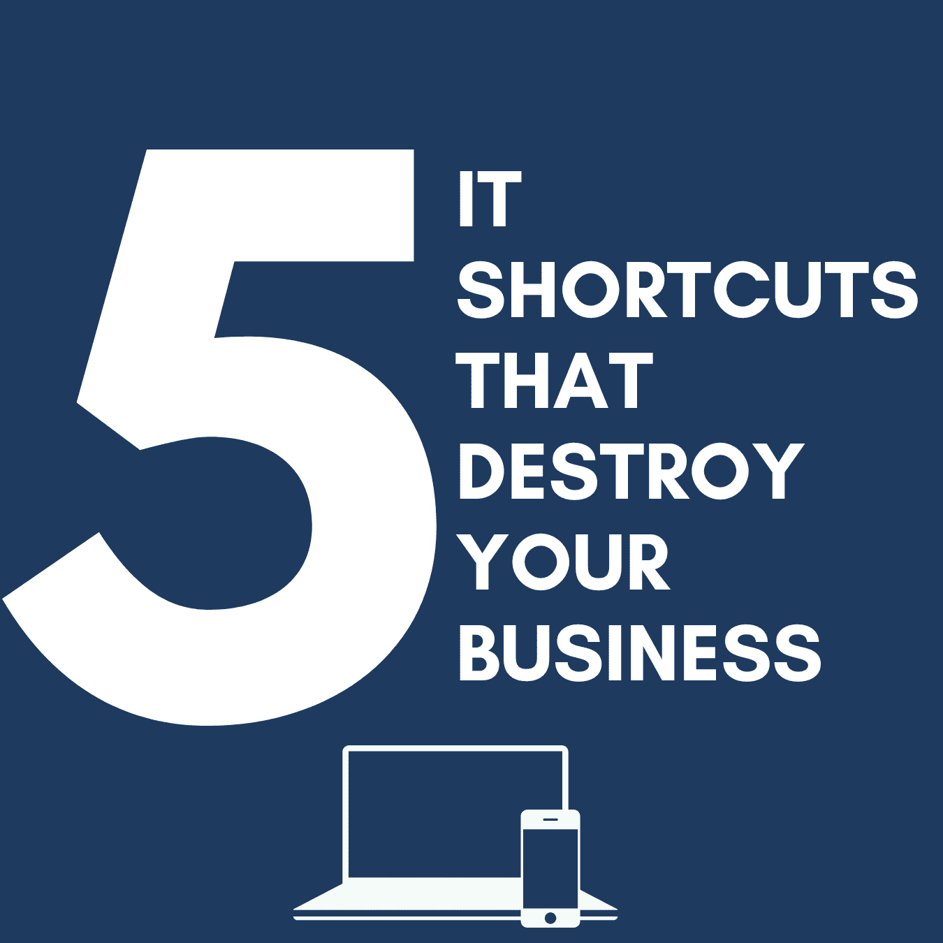 5 IT Shortcuts